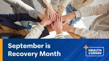 Health Corner Website September Recovery Month