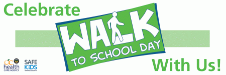 Celebrate Walk to School Day With Us! banner